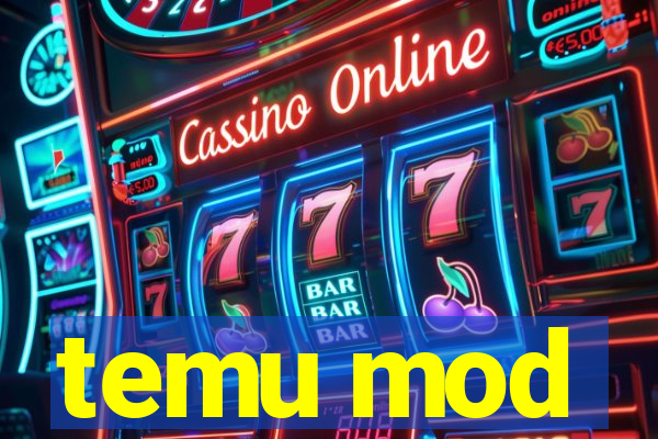 temu mod